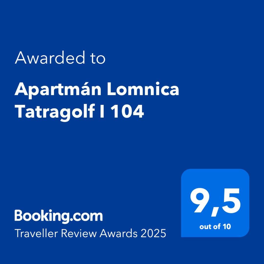 Apartman Lomnica Tatragolf I 104 Vel'ka Lomnica Dış mekan fotoğraf